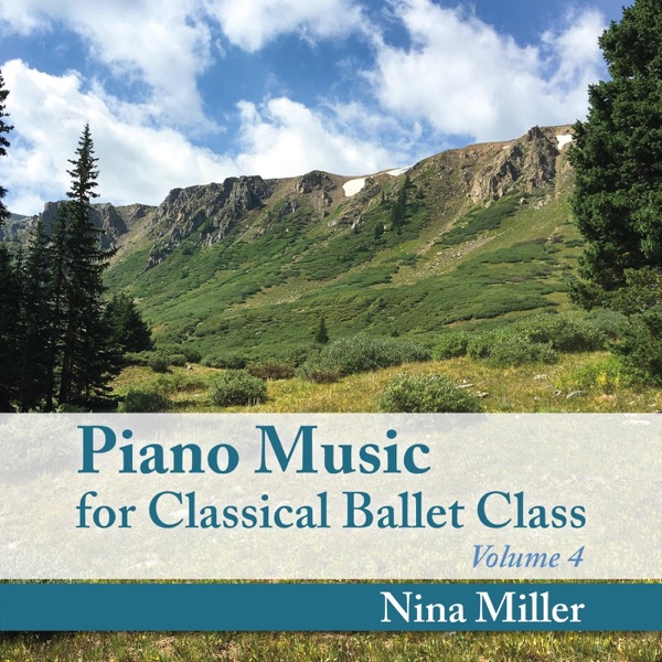 Piano Music for Classical Ballet Class, Vol. 4 album cover