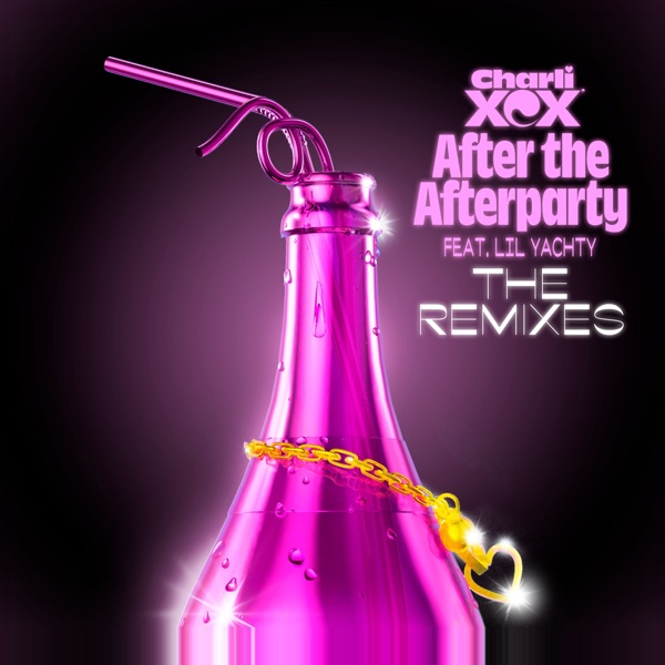 After the Afterparty (feat. Lil Yachty) [The Remixes] - EP album cover