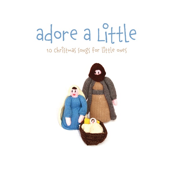 Adore a Little - 10 Christmas Songs for Little Ones album cover