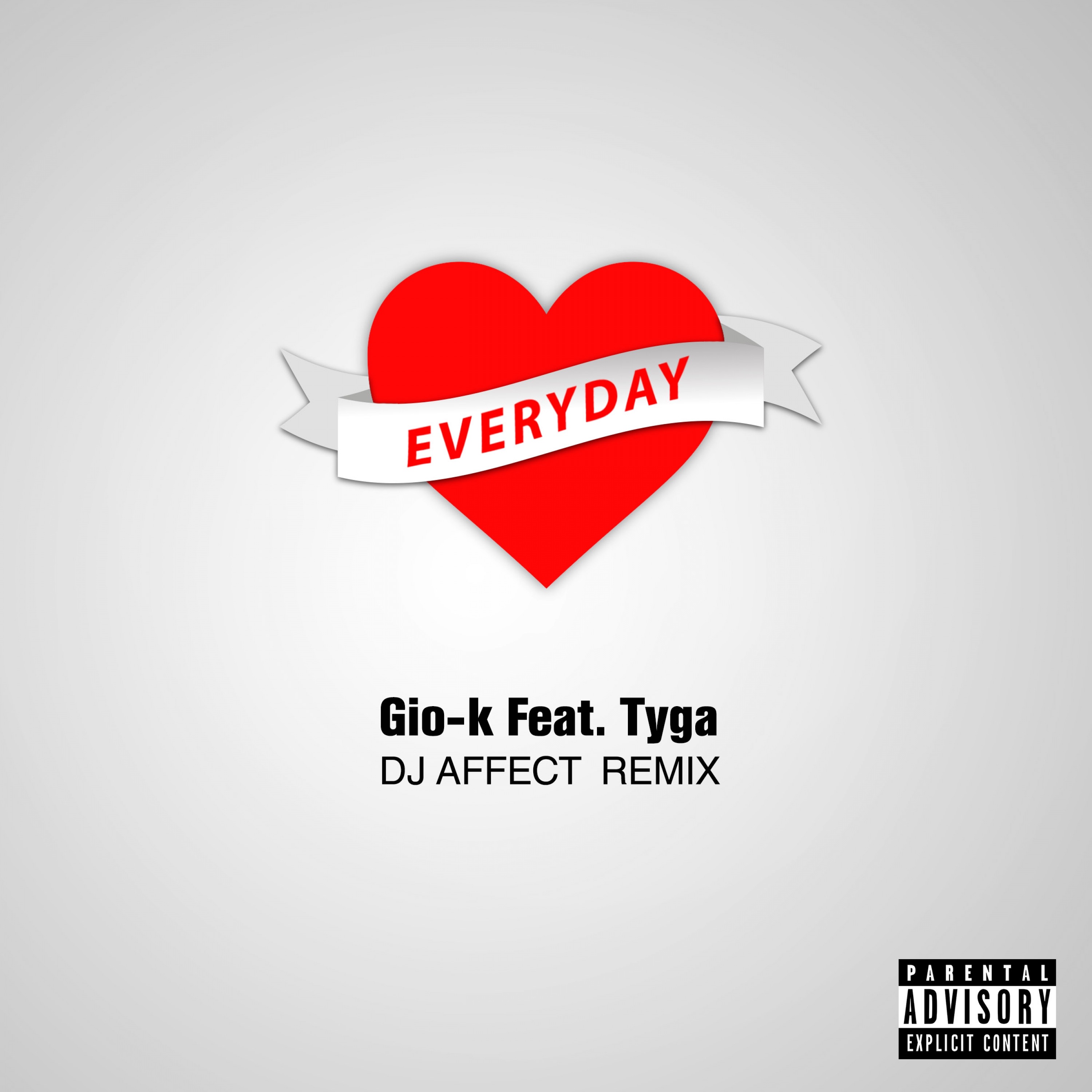 Everyday (feat. Tyga) [DJ Affect Remix] - Single album cover