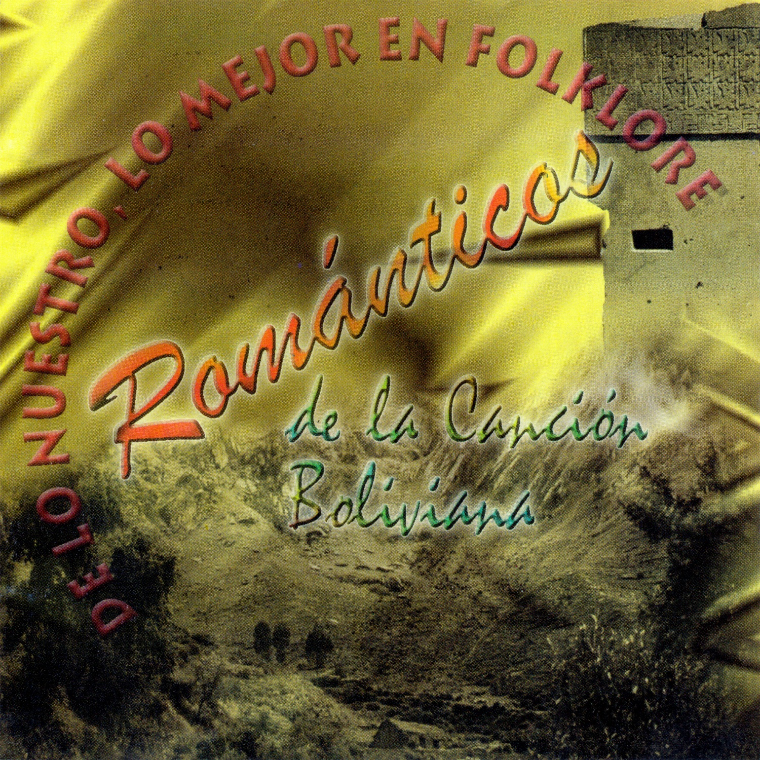 Románticos de la Canción Boliviana (feat. Amaru, Los Kjarkas, Jach'a Mallku, Ancestro, Illimani, Sav album cover