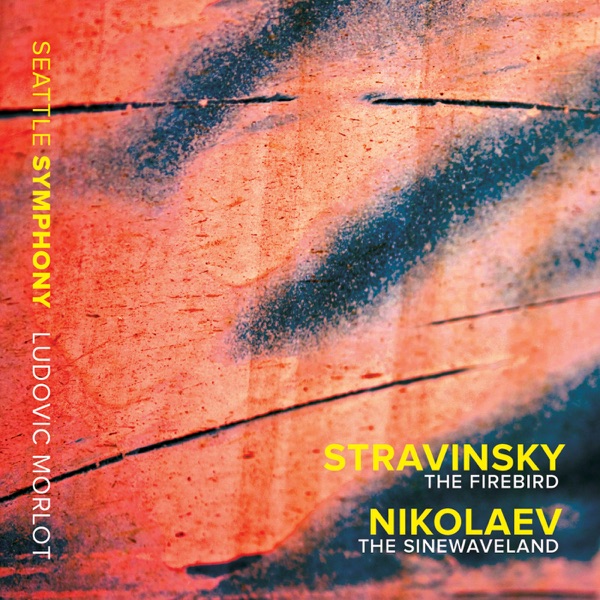 Stravinsky: The Firebird - Vladimir Nikolaev: The Sinewaveland (Live) album cover