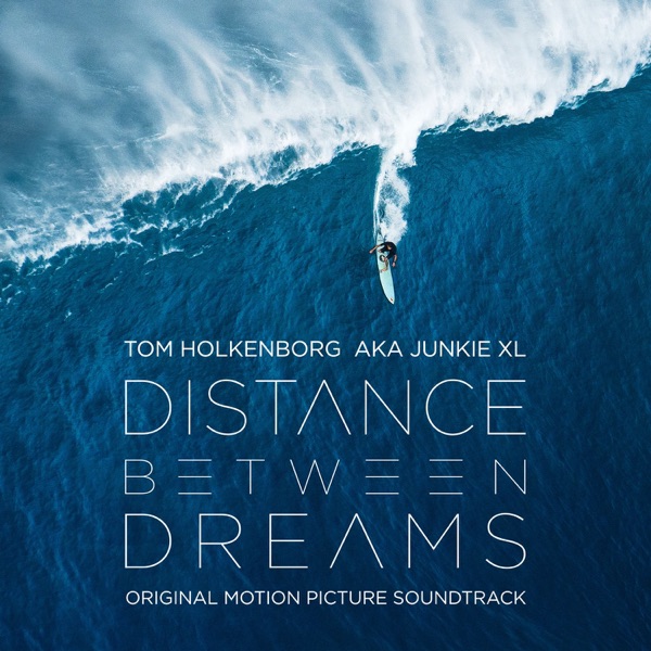 Distance Between Dreams (Original Motion Picture Soundtrack) album cover