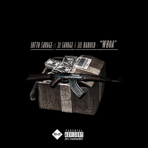 Whoa (feat. 21 Savage & Lil Harold) - Single album cover