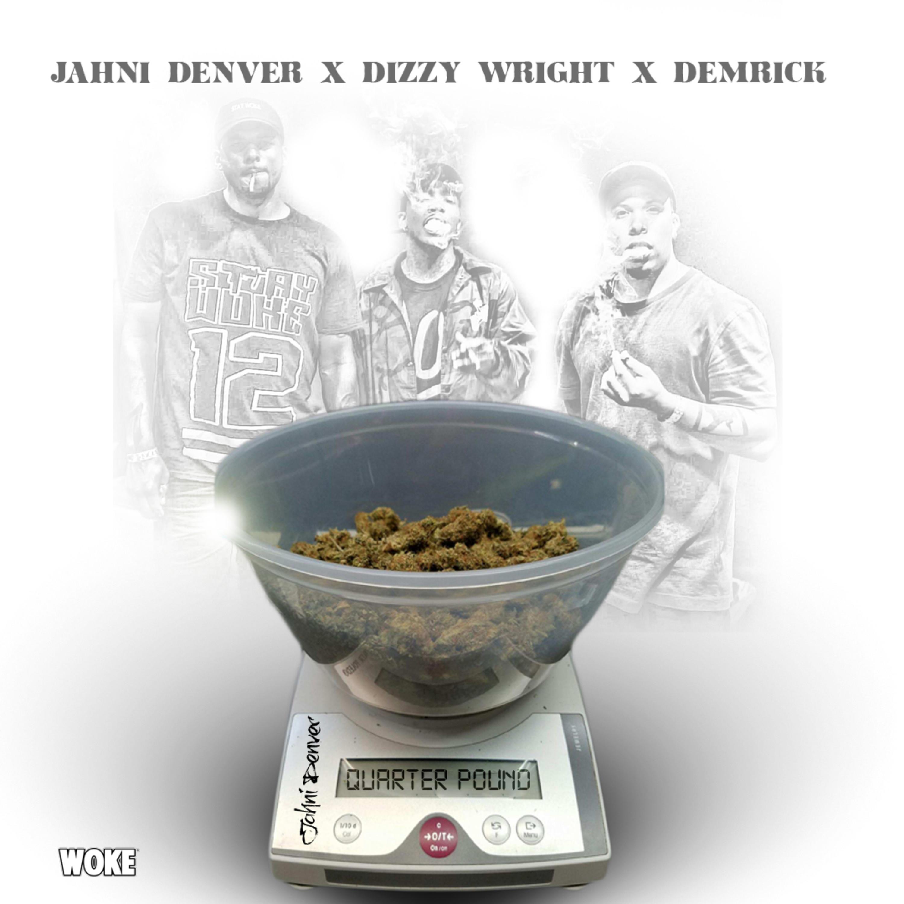 Quarter Pound (feat. Dizzy Wright & Demrick) - Single album cover