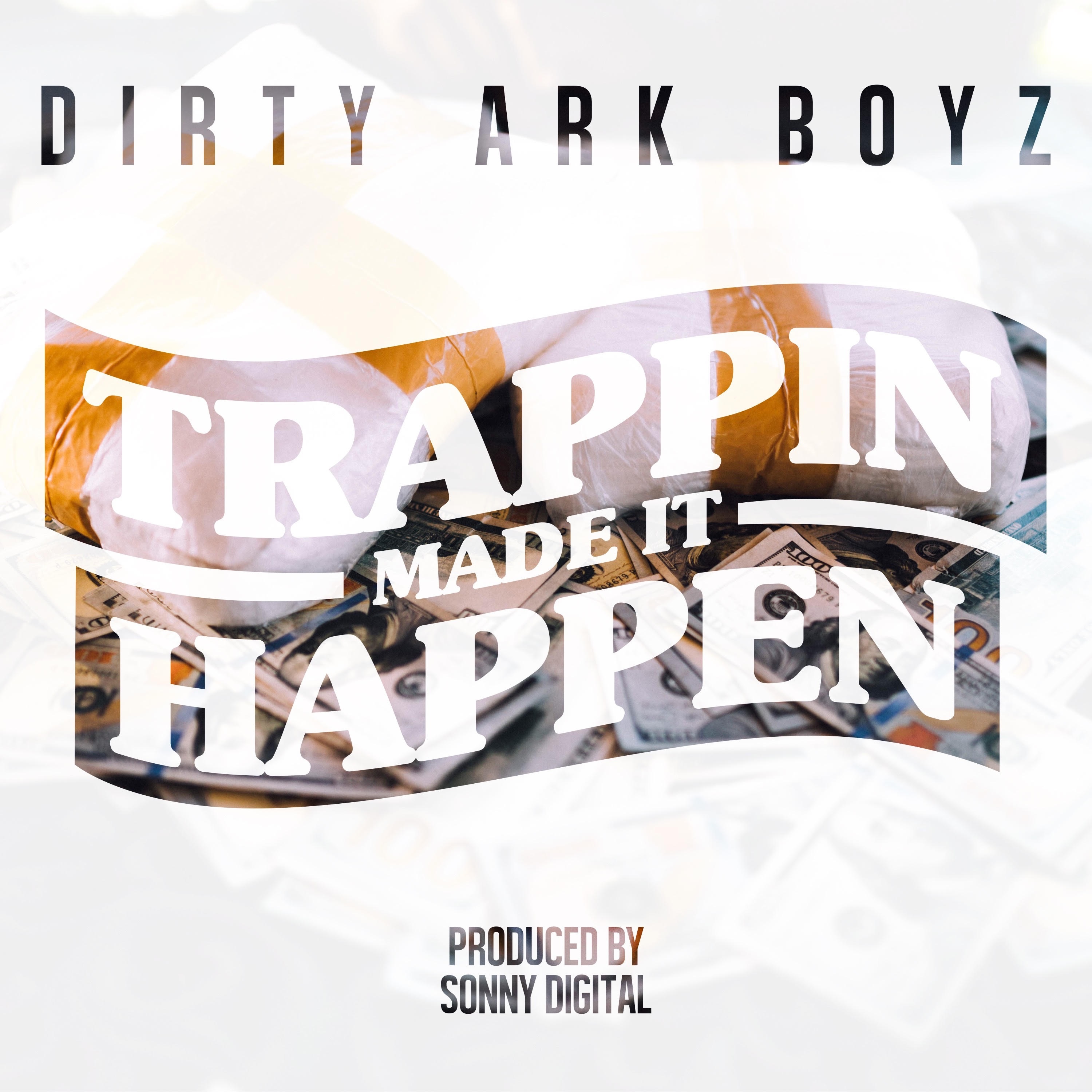 Trappin Made It Happen (feat. Young Dolph) - Single album cover