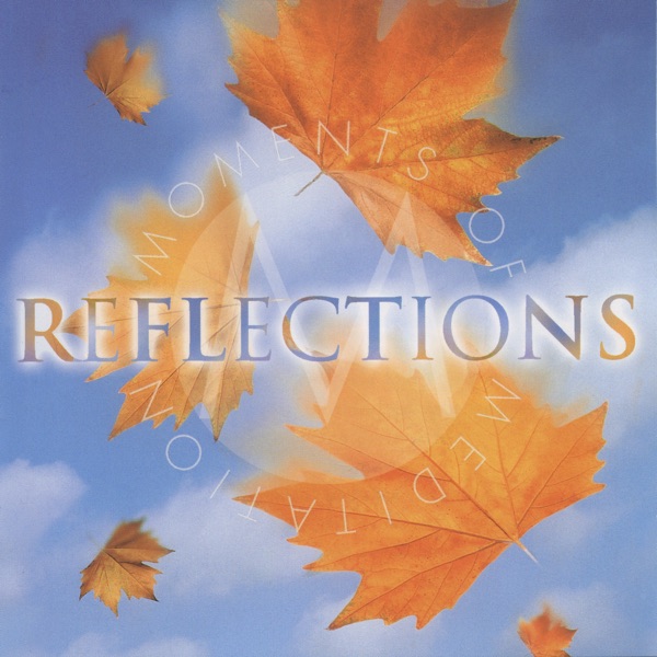 Moments of Meditation: Reflections album cover