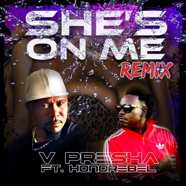 She's on Me (Remix) [feat. Honorebel] - Single album cover