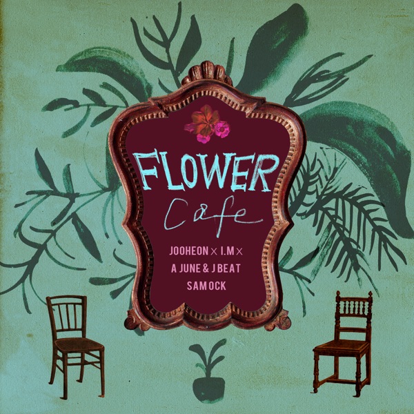Flower Cafe (feat. Sam Ock & I.M) - Single album cover