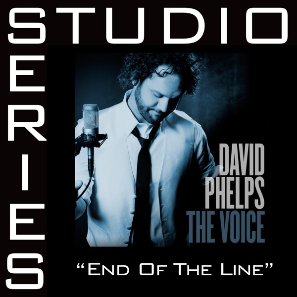 End of the Line (Studio Series Performance Track) - - EP album cover