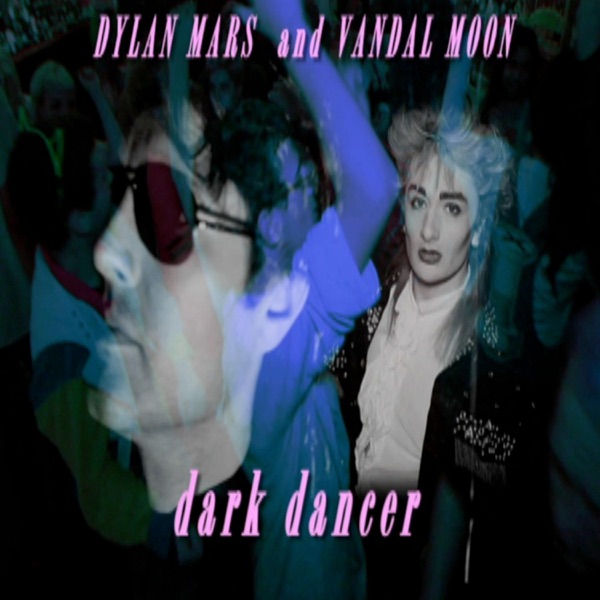 Dark Dancer (feat. Vandal Moon) - Single album cover