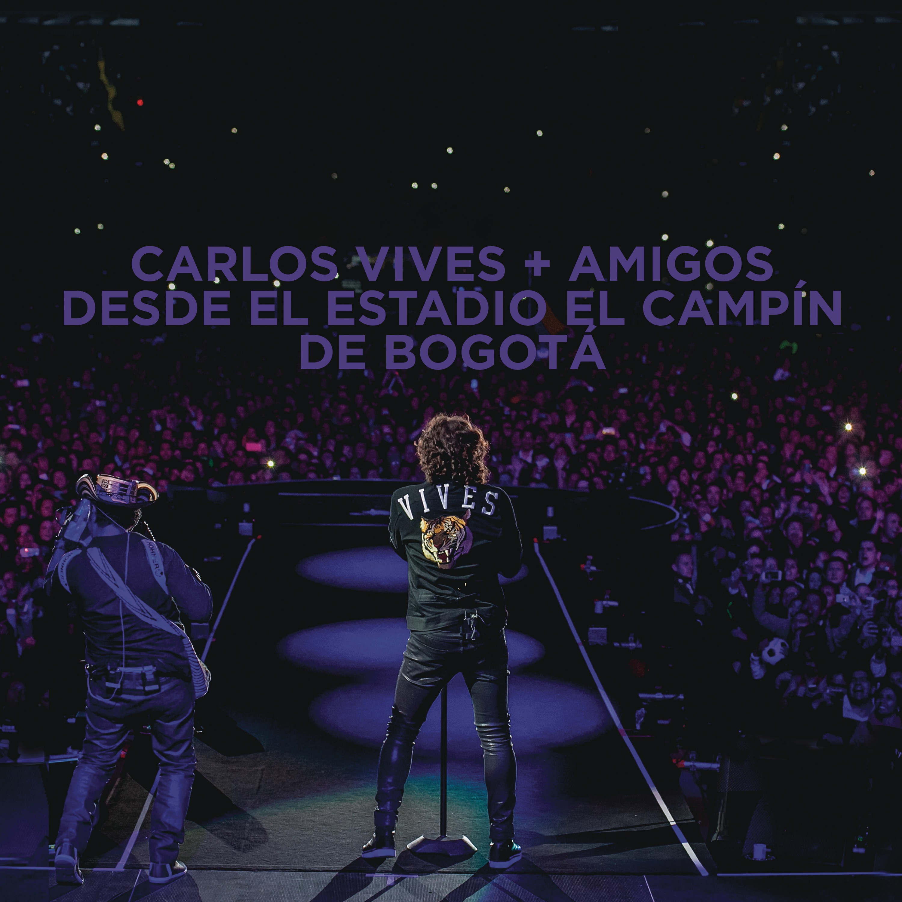 Carlos Vives + Amigos Desde el Estadio El Campín de Bogotá (En Vivo) album cover