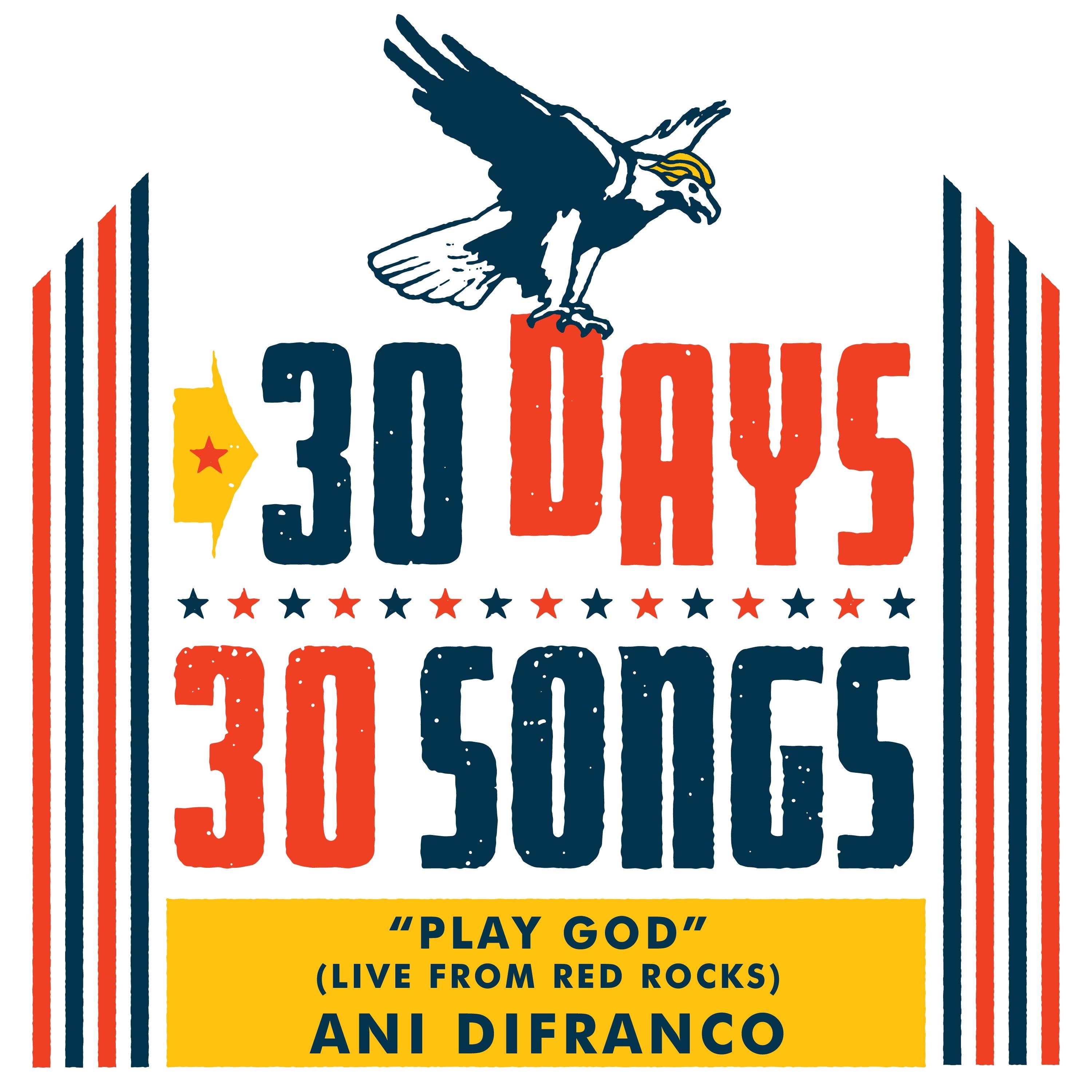 Play God (Live from Red Rocks) [30 Days, 30 Songs] - Single album cover