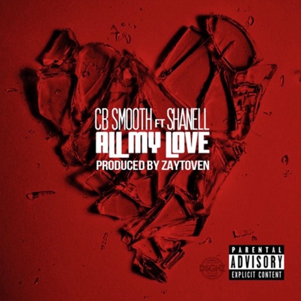 All My Love (feat. Shanell) - Single album cover