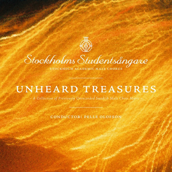 Unheard treasures (A collection of previously unrecorded Swedish male choir music) album cover