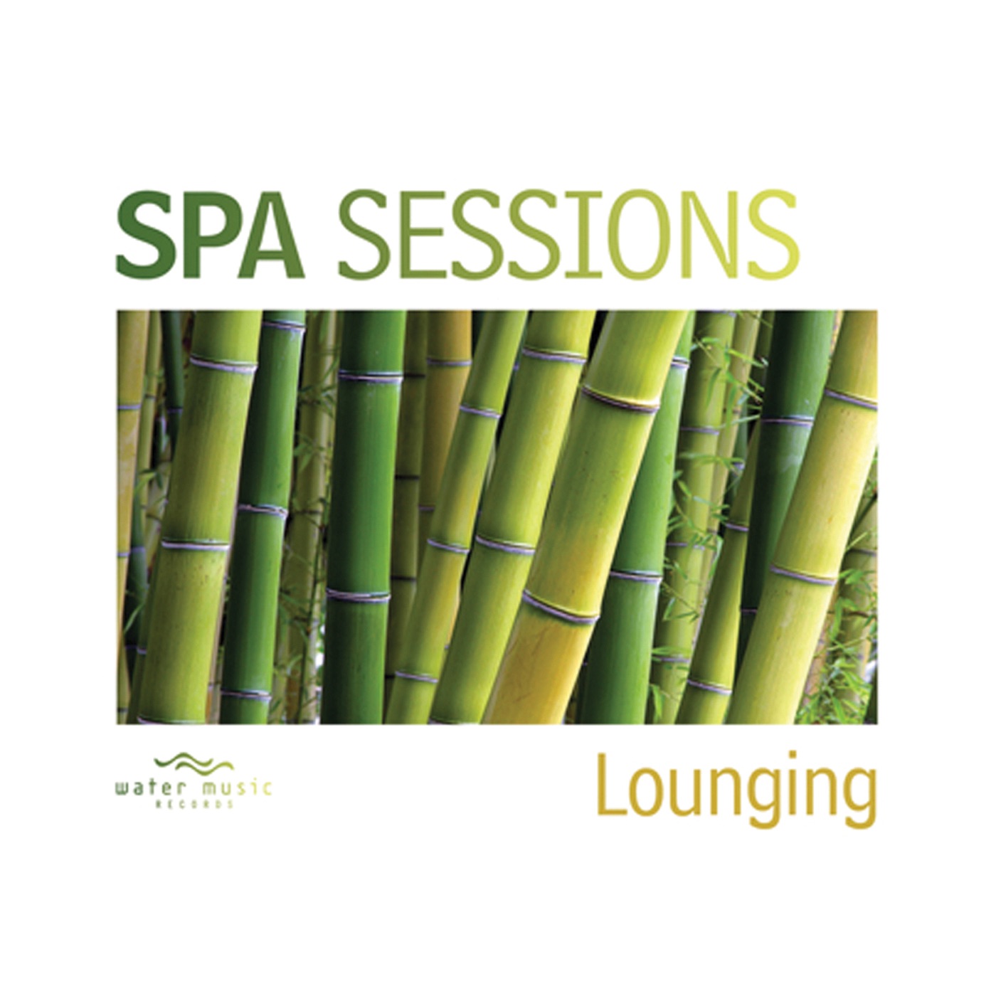 Spa Sessions: Lounging album cover