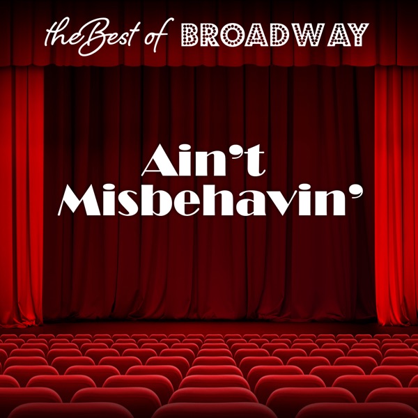 The Best of Broadway: Ain't Misbehavin' album cover
