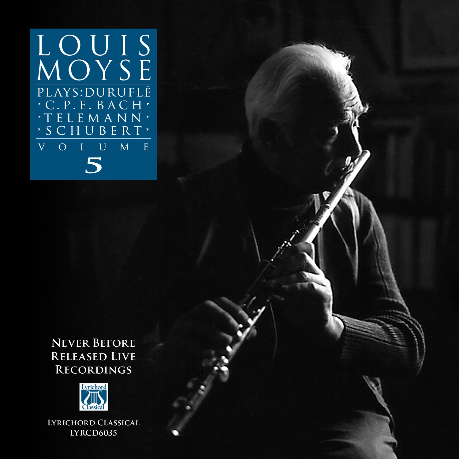 Louis Moyse Plays: Duruflé, C.P.E. Bach, Telemann, Schubert - Volume 5 album cover