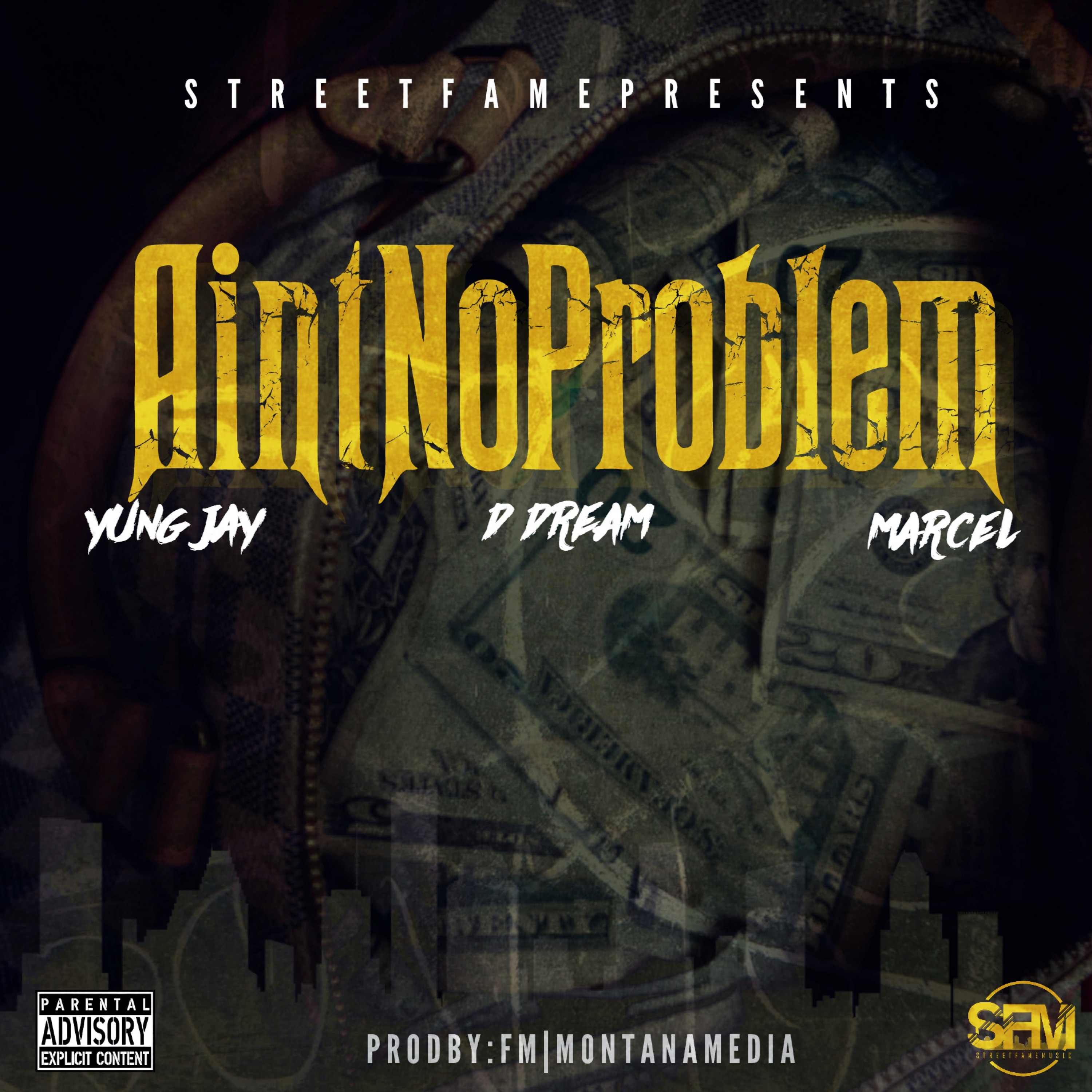 Ain't No Problem (feat. D Dream & Marcel) - Single album cover