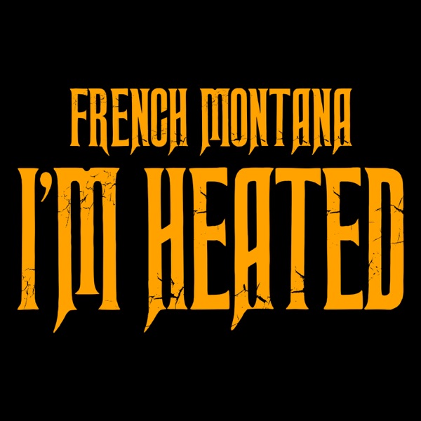 I'm Heated - Single album cover