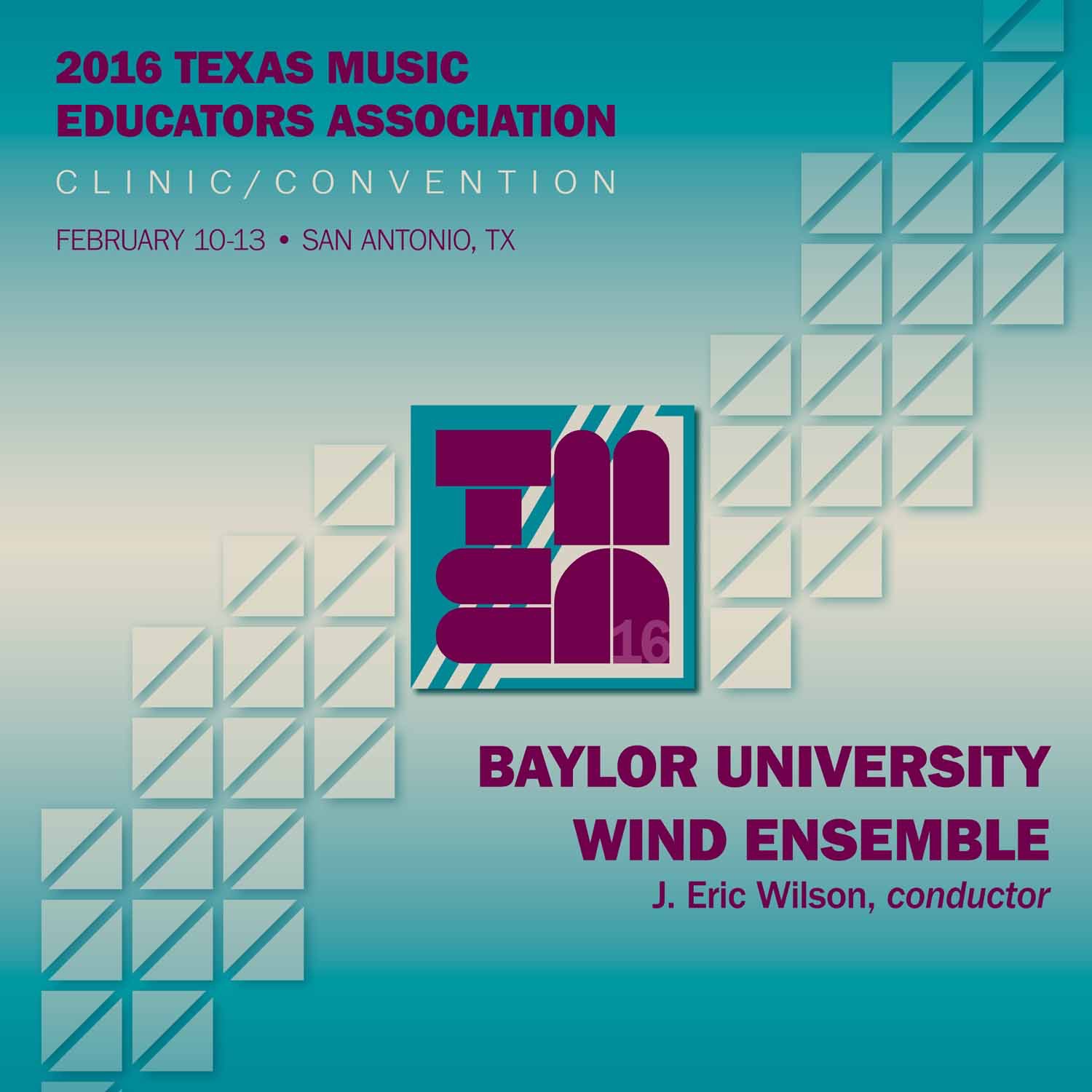 2016 Texas Music Educators Association (TMEA): Baylor University Wind Ensemble [Live] album cover