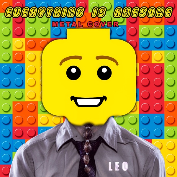 Everything Is Awesome (Metal Cover) - Single album cover