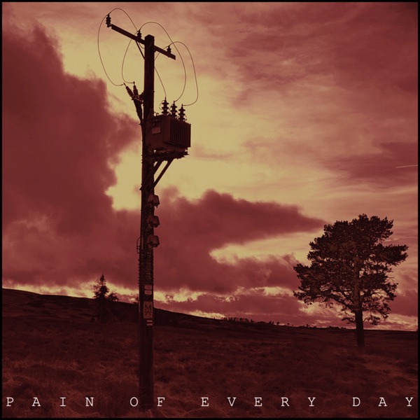 Pain of Every Day album cover