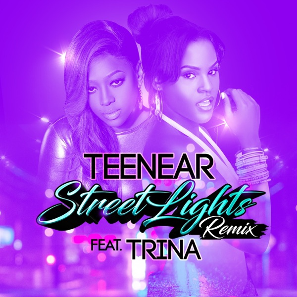 Street Lights (Remix) [feat. Trina] - Single album cover