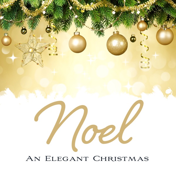 Noel: An Elegant Christmas album cover