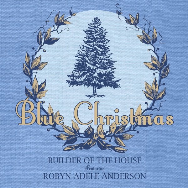 Blue Christmas (feat. Robyn Adele Anderson) - Single album cover