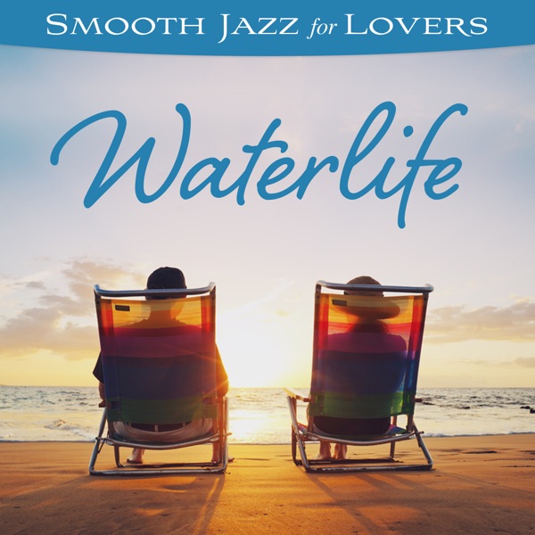 Smooth Jazz for Lovers: Waterlife album cover