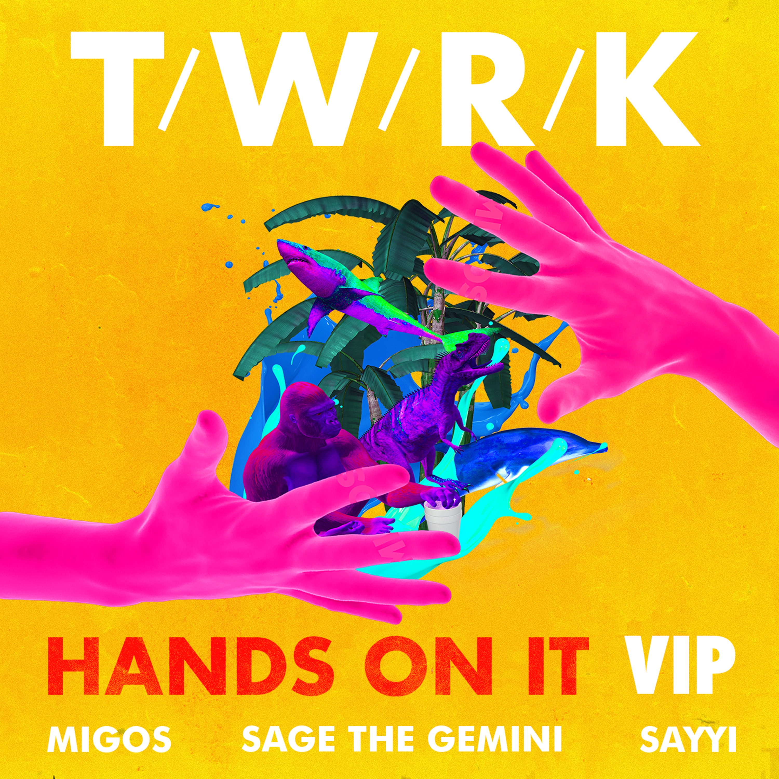 Hands on It (feat. Migos, Sage the Gemini & Sayyi) - Single album cover