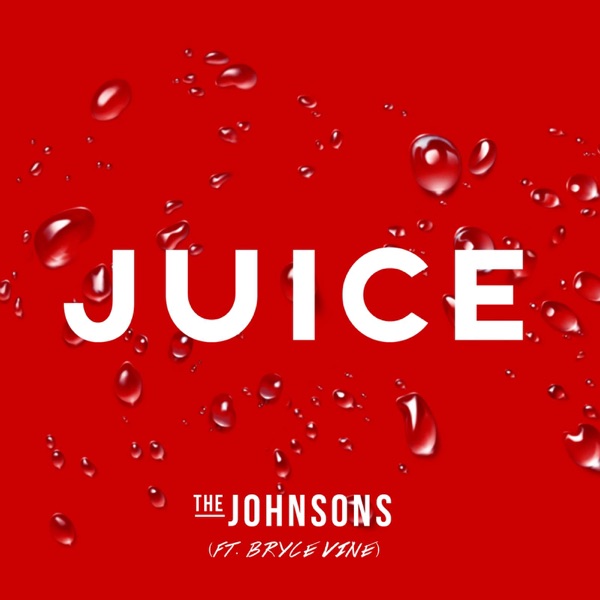 Juice (feat. Bryce Vine) - Single album cover