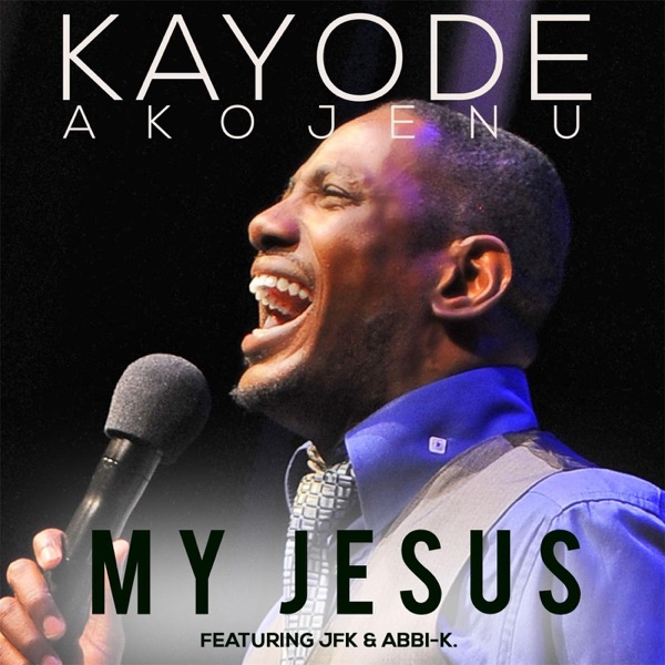 My Jesus (feat. JFK & Abbi-K) - Single album cover