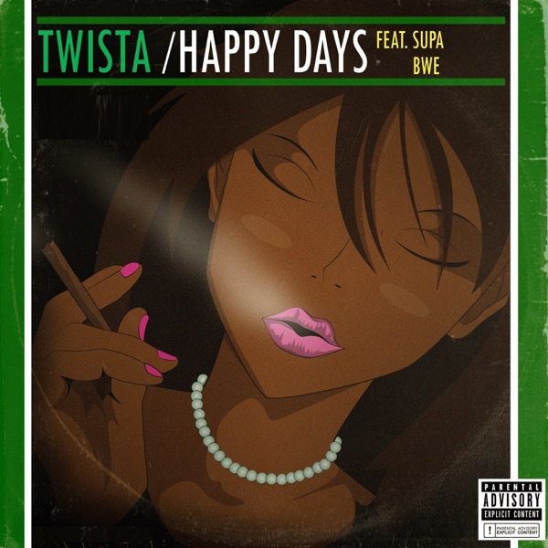 Happy Days (feat. Supa Bwe) - Single album cover
