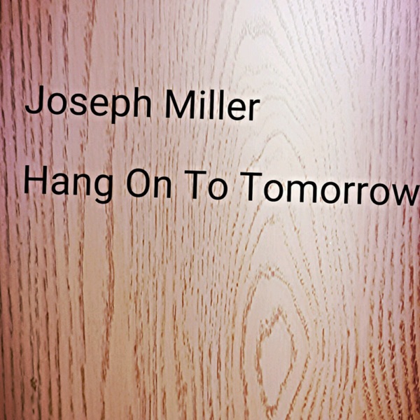 Hang on to Tomorrow album cover