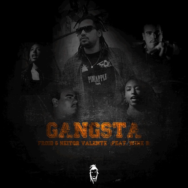 Gangsta (feat. Heitor Valente & Wine B.) - Single album cover