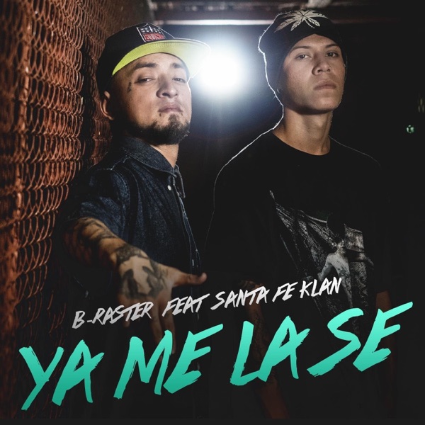 Ya Me la Se (feat. Santa Fe Klan) - Single album cover