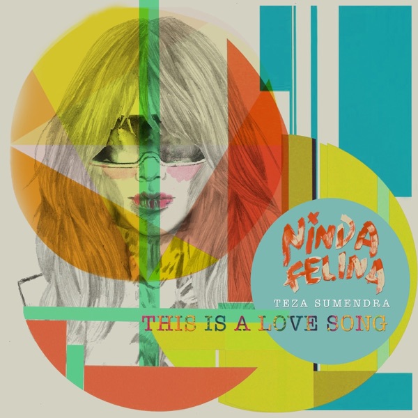 This Is a Love Song (feat. Teza Sumendra) - Single album cover