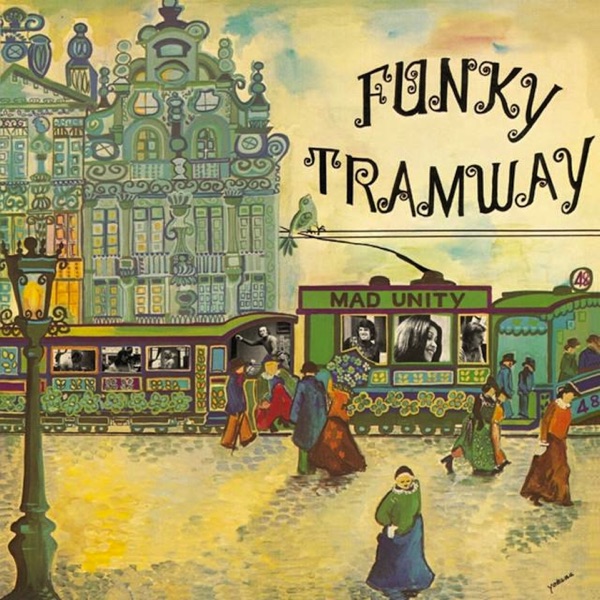 Funky Tramway (Mad Unity) album cover