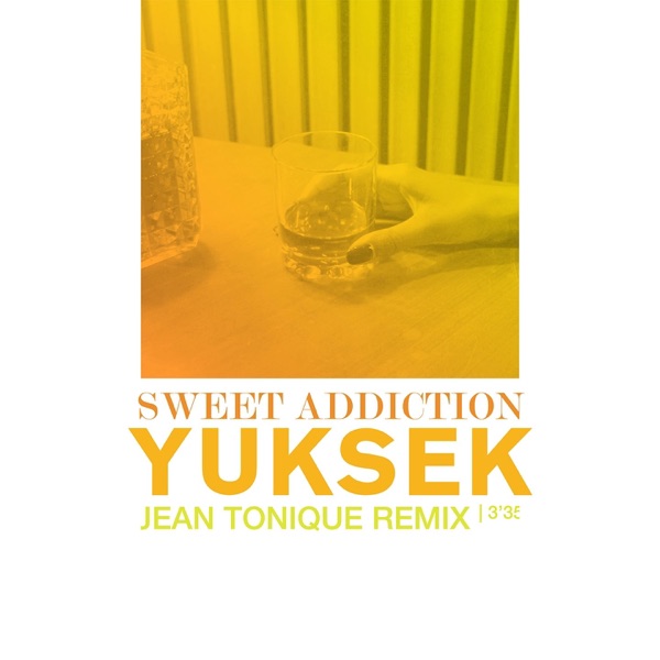Sweet Addiction (feat. Her) [Jean Tonique Remix] - Single album cover