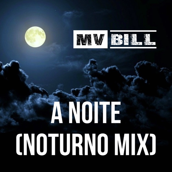 A Noite (Noturno Mix) - Single album cover