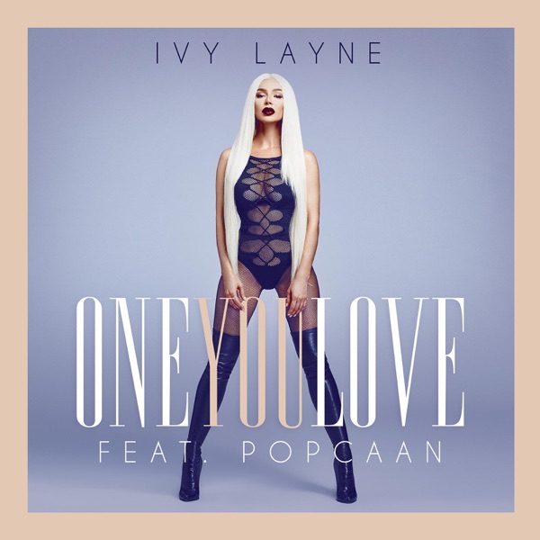 One You Love (feat. Popcaan) - Single album cover